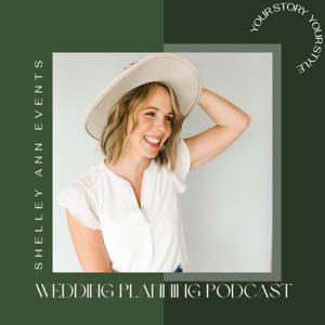 Shelley Ann Events Show: A Wedding Planning Podcast