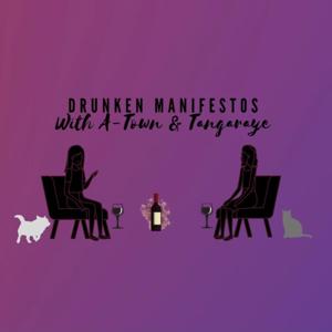 Drunken Manifestos