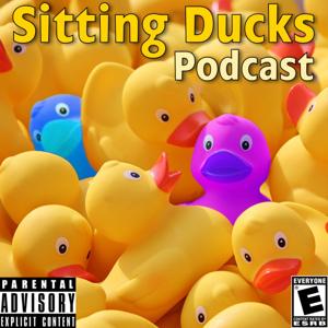 Sitting Ducks Podcast