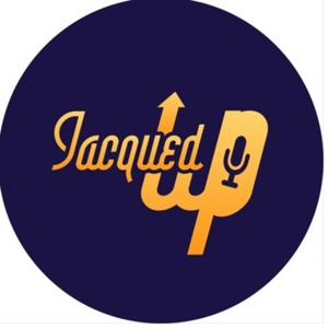 Jacqued Up