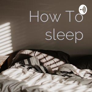 How To sleep