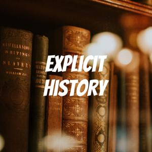 Explicit History