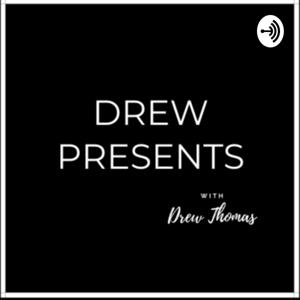 Drew Presents