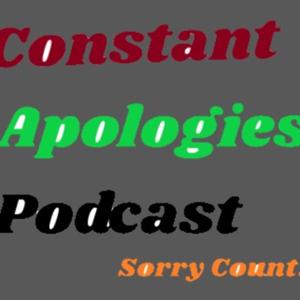 Constant Apologies Podcast