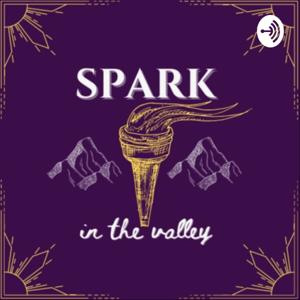 Spark in the Valley