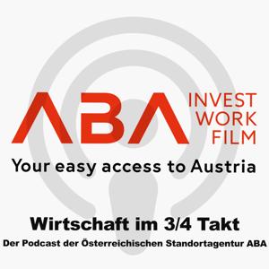 Wirtschaft im 3/4 Takt - Ein Podcast der Österreichischen Standortagentur ABA