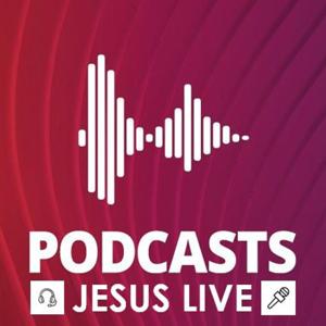 Jesus Live Podcast