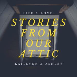 Stories From Our Attic