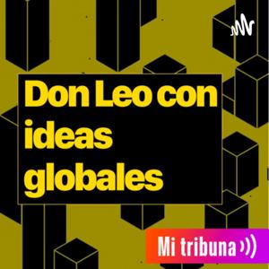 Don Leo con ideas globales