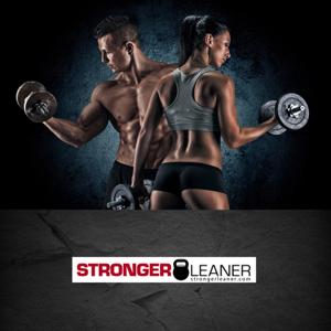 The Stronger+Leaner Podcast