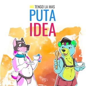 (NO) Tengo La Mas Puta Idea