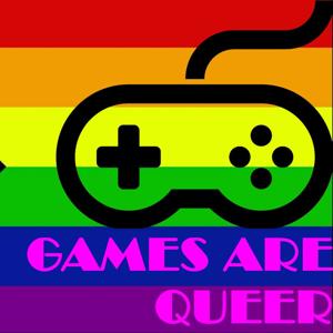 Games Are Queer