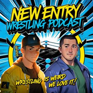 New Entry Wrestling Podcast