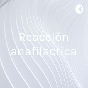 Reacción anafilactica