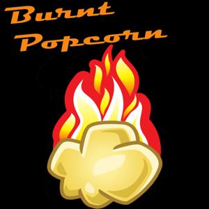 Burnt Popcorn