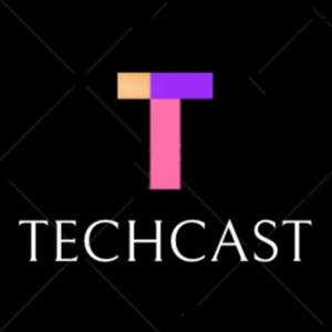 Techcast