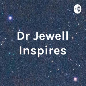 Dr Jewell Inspires