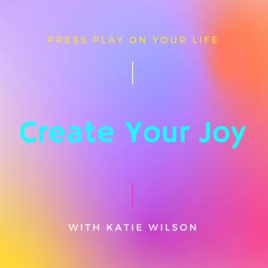 Create Your Joy