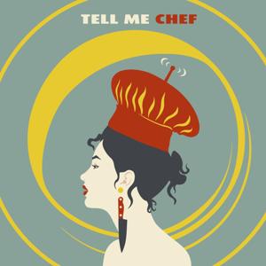 Tell Me Chef