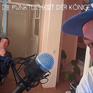 Die Pünktlichkeit der Könige