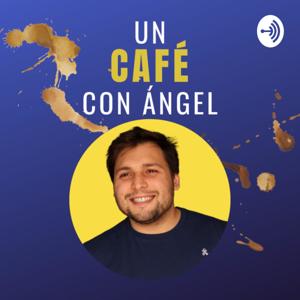 Un Café con Ángel
