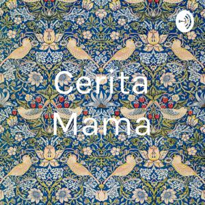 Cerita Mama