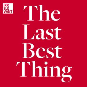 The Last Best Thing by The Irrelevant