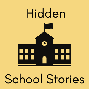 Hidden School Stories