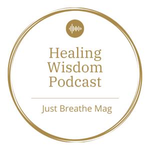 Healing Wisdom Podcast