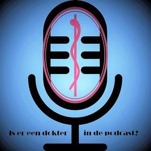 Is er een dokter in de podcast?