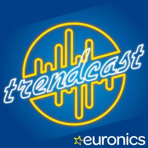 Trendcast von EURONICS