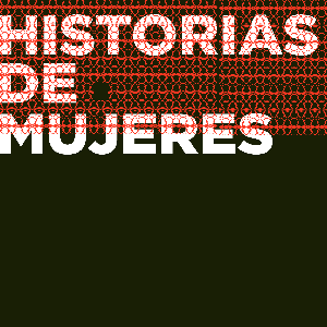 Historias de Mujeres