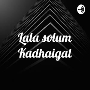 Lala solum Kadhaigal   (Appam Vadai Thayir Sadham)