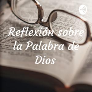 Reflexión sobre la Palabra de Dios