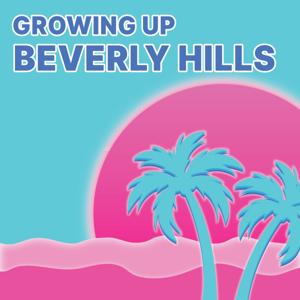 Growing Up Beverly Hills