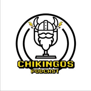 Chikingos Podcast