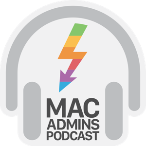 Mac Admins Podcast by Mac Admins Podcast LLC