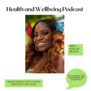 Health and Wellbeing Podcast