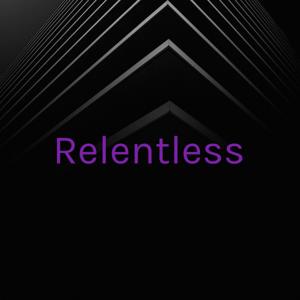 Relentless: The Podcast