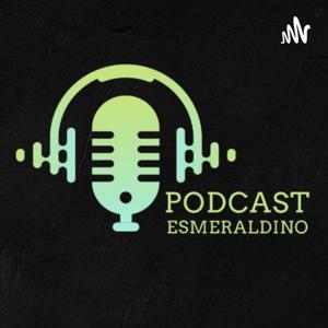 Podcast Esmeraldino