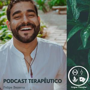 Podcast Terapêutico - Origem Therapias.