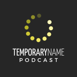 Temporary Name