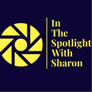In The Spotlight With Sharon