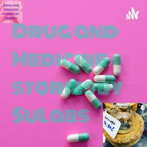 Drug and Medicine stories by SuLabs