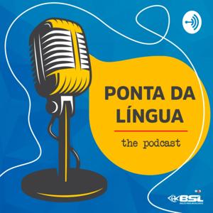 Ponta da Língua - The Podcast