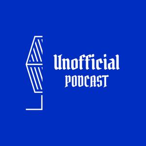 The Unofficial Podcast