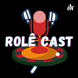 RolêCast
