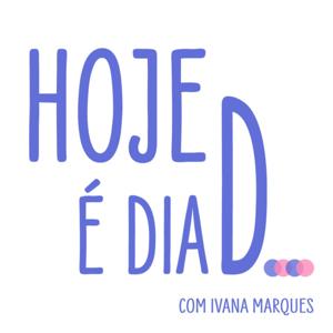 Hoje é dia d...