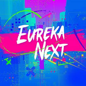 Eureka Next