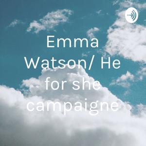 Emma Watson/ He for she campaigne by Stephany Dezoysa